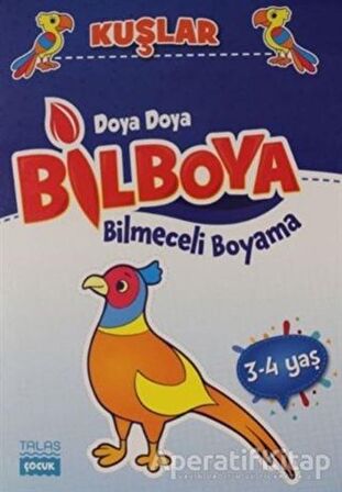 Kuşlar - Doya Doya Bil Boya Bilmeceli Boyama (3-4 Yaş)