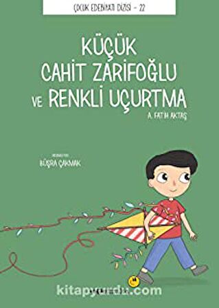 Küçük Cahit Zarifoğlu ve Renkli Uçurtma