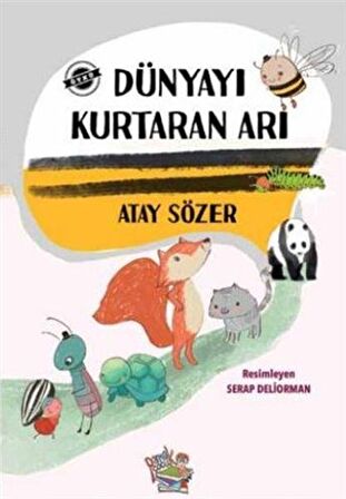 Dünyayı Kurtaran Arı