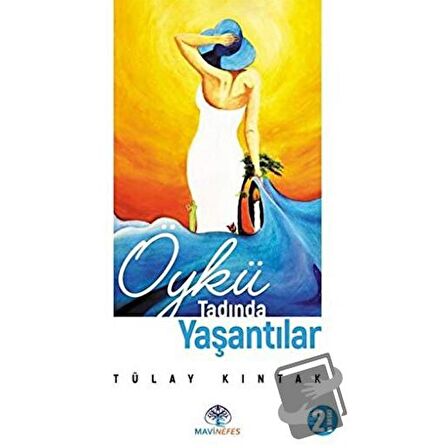 Öykü Tadında Yaşantılar