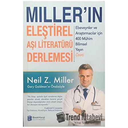 Miller’ın Eleştirel Aşı Literatürü Derlemesi: Ebeveynler ve Araştırmacılar için 400 Mühim Bilimsel Yayın Özeti