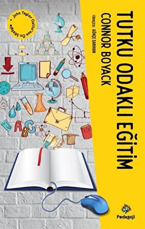 Tutku Odaklı Eğitim & Ömür Boyu Sürecek Bir Öğrenme Sevgisinin Ateşini Yakmak İçin Çocuğunuzun İlgi Alanları Nasıl Kullanılır? / Connor Boyack