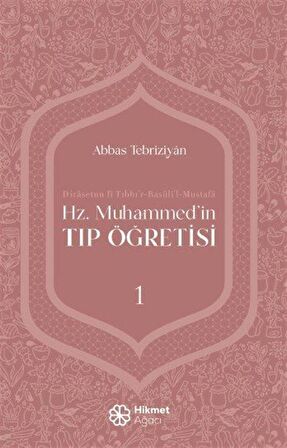 Hz. Muhammed'in Tıp Öğretisi 1