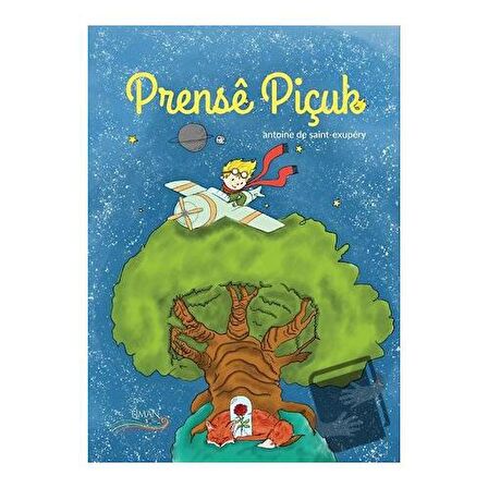 Prense Piçuk / Küçük Prens (Türkçe-Kürtçe)