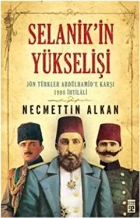 Selanik’in Yükselişi
