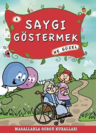 Saygı Göstermek Ne Güzel