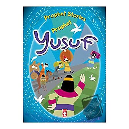 Prophet Yusuf - Prophet Stories