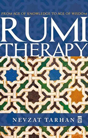 Rumi Therapy (Mesnevi Terapi - İngilizce) / Prof. Dr. Nevzat Tarhan