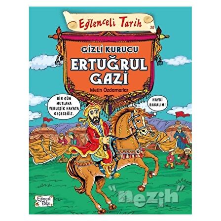 Ertuğrul Gazi - Gizli Kurucu