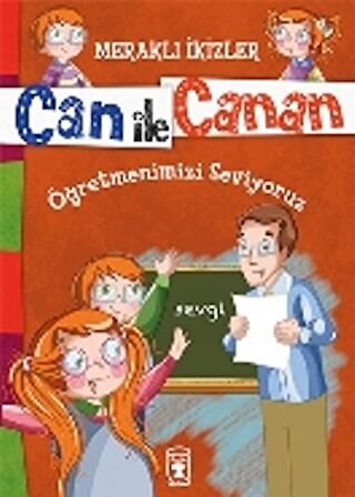 Can ile Canan - Öğretmenimizi Seviyoruz