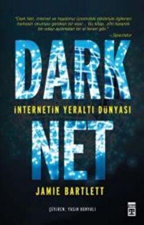 Dark Net: İnternetin Yeraltı Dünyası