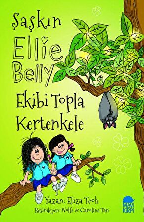 Ekibi Topla Kertenkele - Şaşkın Ellie Belly