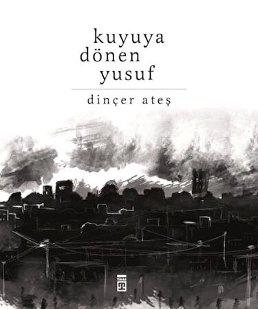 Kuyuya Dönen Yusuf