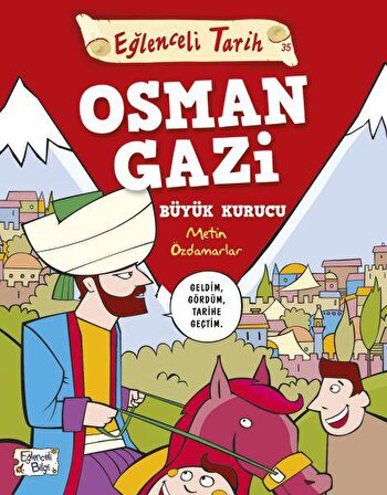 Osman Gazi Büyük Kurucu - Eğlenceli Tarih