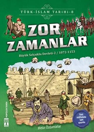 Zor Zamanlar / Türk - İslam Tarihi 8