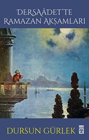 Dersaadet'te Ramazan Akşamları