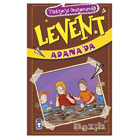 Levent Adana'da - Türkiye'yi Geziyorum 5