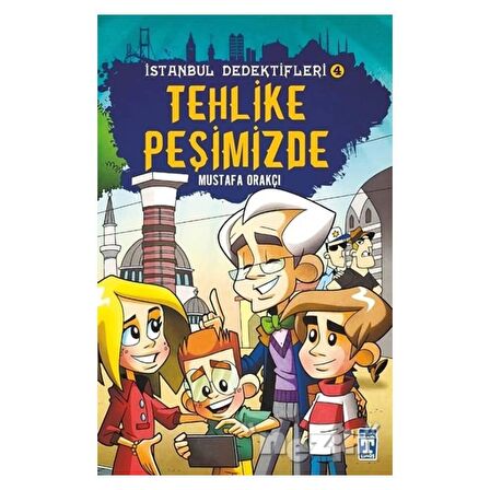 İstanbul Dedektifleri 4 - Tehlike Peşimizde