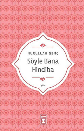 Kitap: Söyle Bana Hindiba