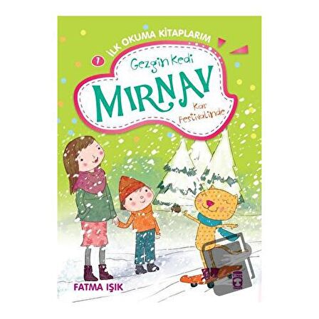 Gezgin Kedi Mırnav Kar Festivalinde - Mırnav İlk Okuma Kitaplarım 7