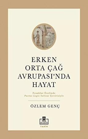 Erken Orta Çağ Avrupası'nda Hayat