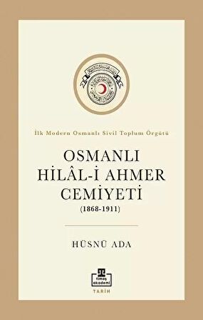 Osmanlı Hilal-i Ahmer Cemiyeti (1868 - 1911)