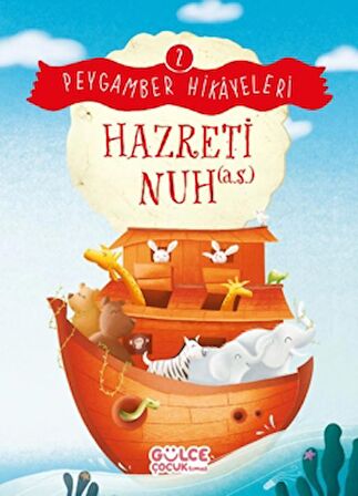 Hazreti Nuh - Peygamber Hikayeleri 2