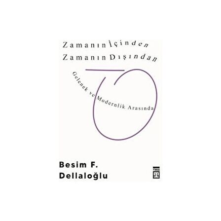 Zamanın İçinden Zamanın Dışından