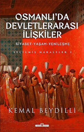 Osmanlı'da Devletlerarası İlişkiler-2