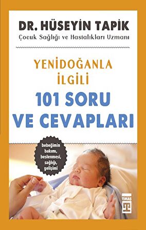 Yenidoğanla İlgili 101 Soru ve Cevapları