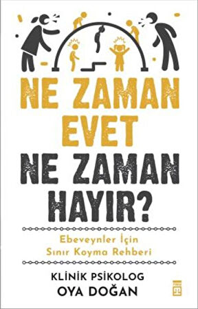 Ne Zaman Evet Ne Zaman Hayır?