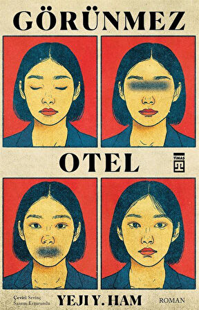 Görünmez Otel / Yeji Y. Ham