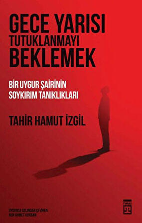 Kitap: Gece Yarısı Tutuklanmayı Beklemek