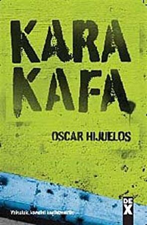 Kara Kafa / Oscar Hijuelos