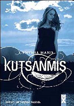 Kutsanmış / Cynthia Hand