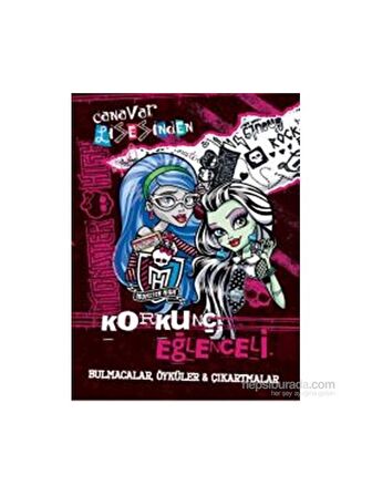 Monster High - Korkunç Eğlenceli Bulmacalar, Öyküler Ve Çıkartmalar-Kolektif