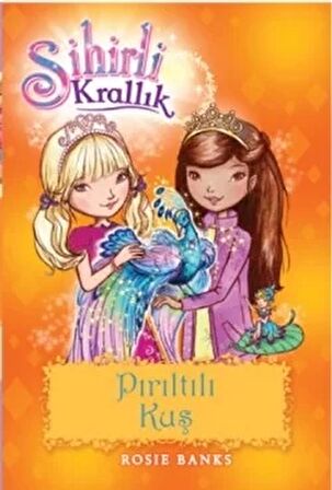 Sihirli Krallık 21 : Pırıltılı Kuş