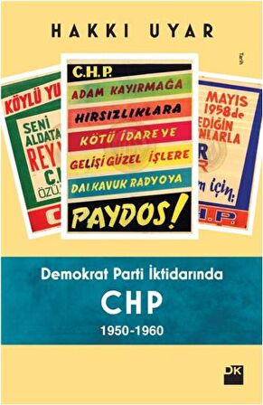 Demokrat Parti İktidarında CHP 1950 - 1960