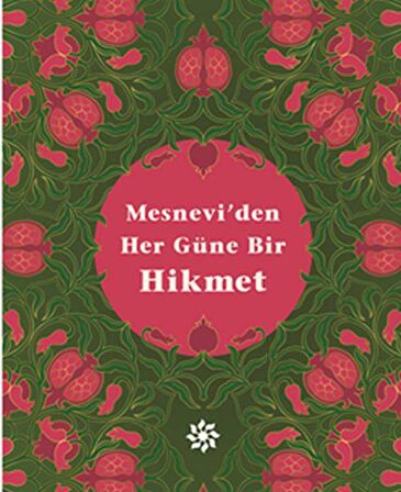 Mesnevi'den Her Güne Bir Hikmet