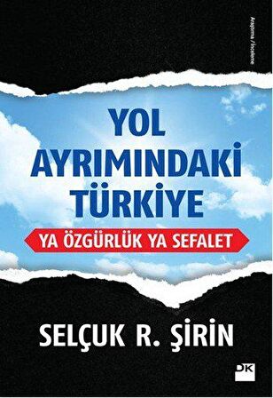 Yol Ayrımındaki Türkiye