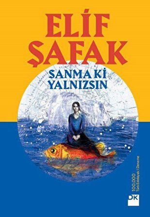 Sanma ki Yalnızsın