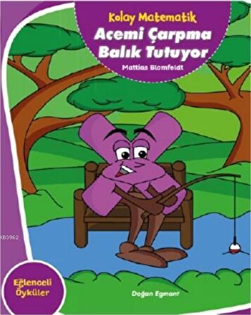 Acemi Çarpma Balık Tutuyor - Kolay Matematik