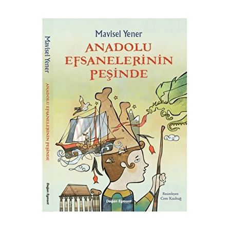 Anadolu Efsanelerinin Peşinde