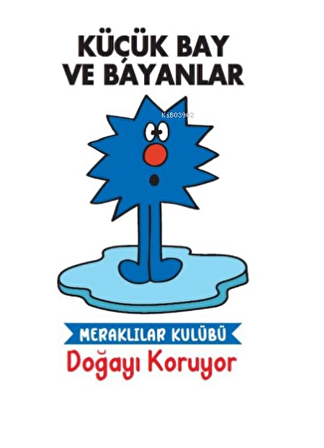 Doğayı Koruyor - Küçük Bay ve Bayanlar