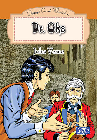 Dünya Çocuk Klasikler Dizisi Dr. Oks