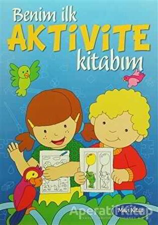 Benim İlk Aktivite Kitabım - Mavi Kitap