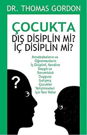 Çocukta Dış Disiplin mi? İç Disiplin mi?