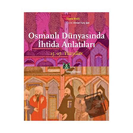 Osmanlı Dünyasında İhtida Anlatıları