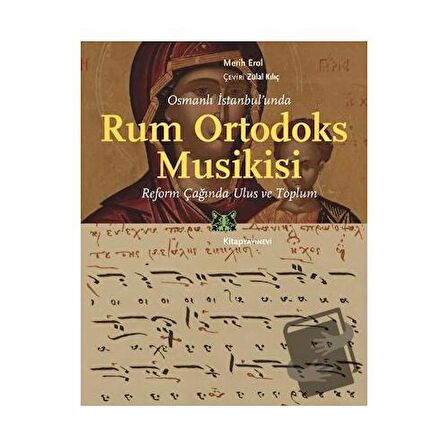 Osmanlı İstanbul’unda Rum Ortodoks Musikisi