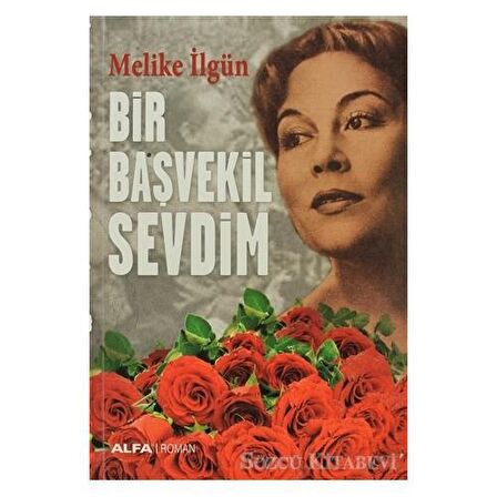 Bir Başvekil Sevdim